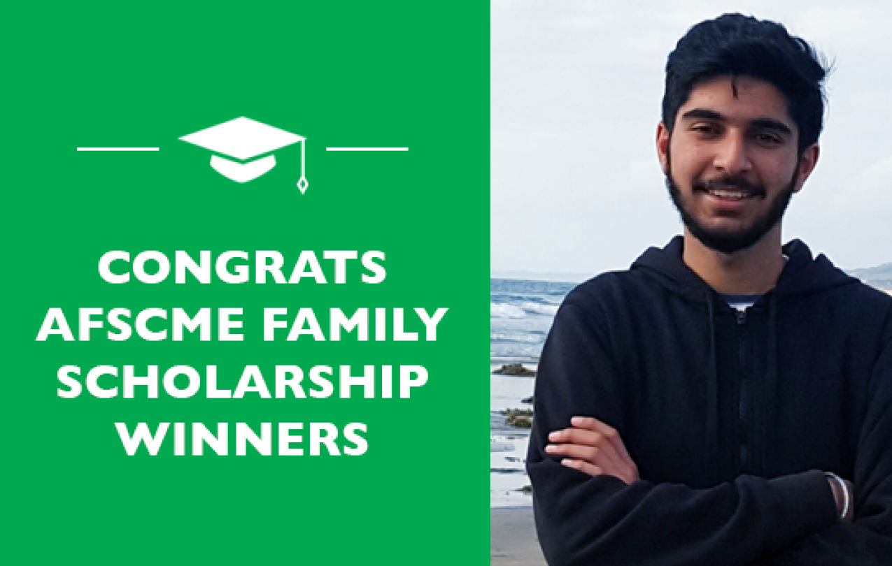 AFSCME Family Scholarship winner Puneet Kaler